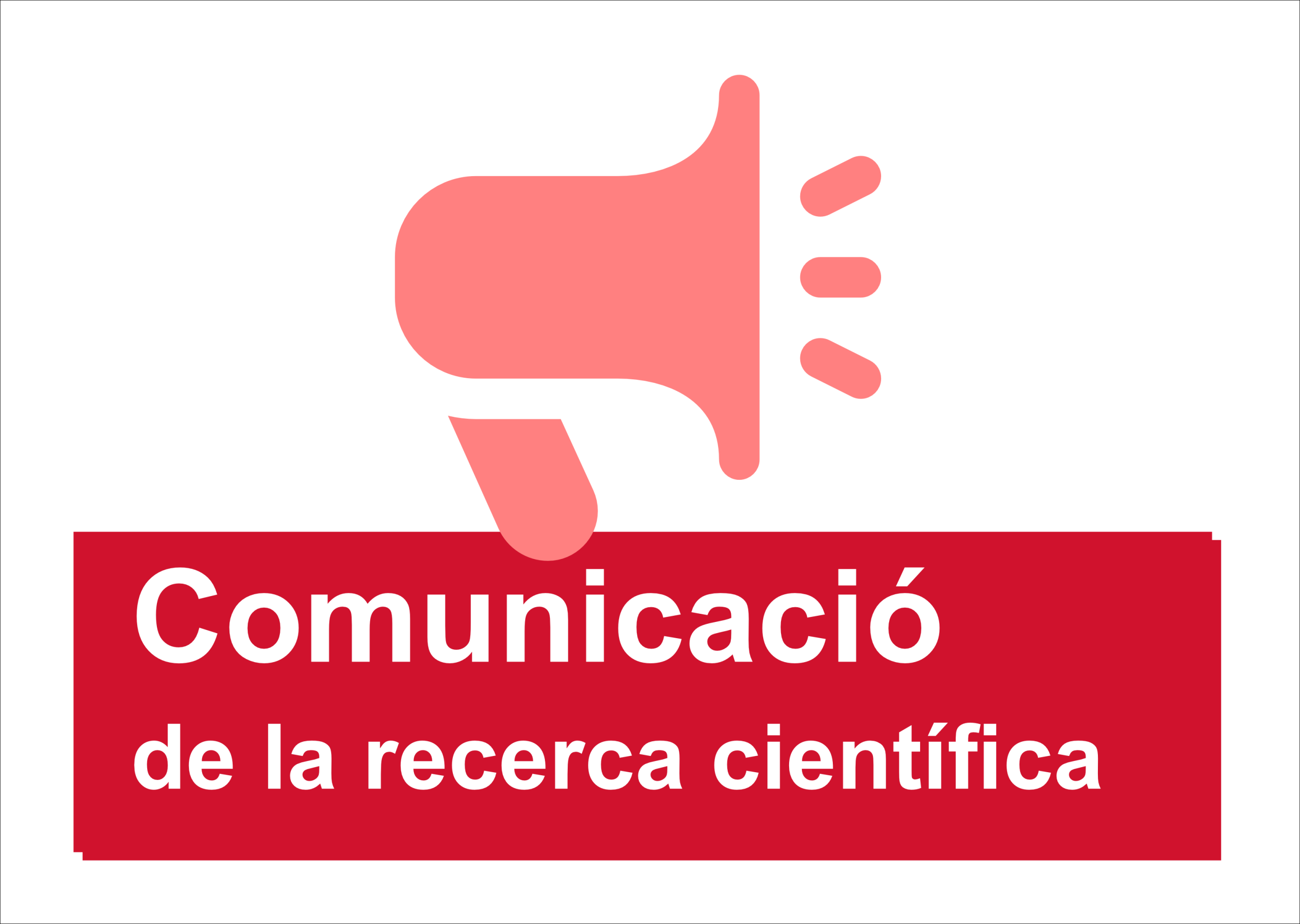Comunicació Línia de recerca Comunicació de la recerca científica
