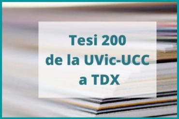 La UVic-UCC arriba a les 200 tesis a TDX