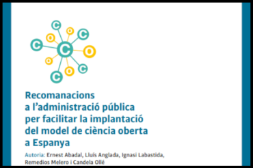 Recomanacions a l’administració pública per facilitar la implantació del model de ciència oberta a Espanya