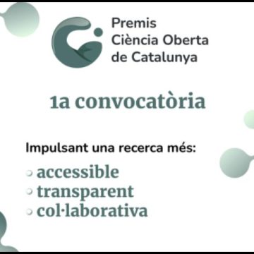 Primera edició dels Premis de Ciència Oberta de Catalunya
