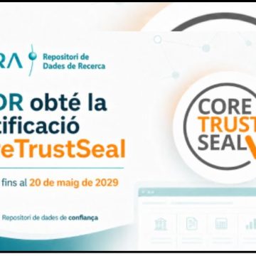L’RDR obté el segell CoreTrustSeal com a repositori de dades de confiança