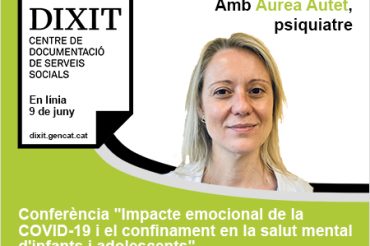 Conferència virtual “Impacte emocional de la COVID-19 i el confinament en la salut mental d’infants i adolescent”