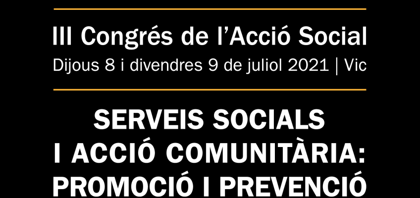Vídeo de l’acte de presentació del III Congrés de l’Acció Social – Inclusió.cat