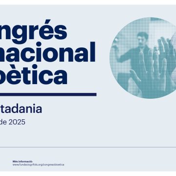 Participa en el III Congrés Internacional de Bioètica. “Bioètica i ciutadania”