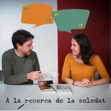 Llançament del pòdcast “A la recerca de la soledat”