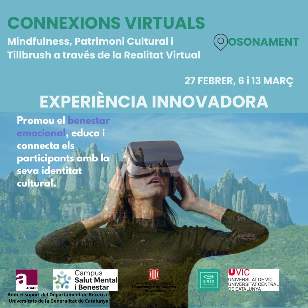 Connexions Virtuals: "Mindfulness, Patrimoni Cultural i Tilt Brush a través de la Realitat Virtual"