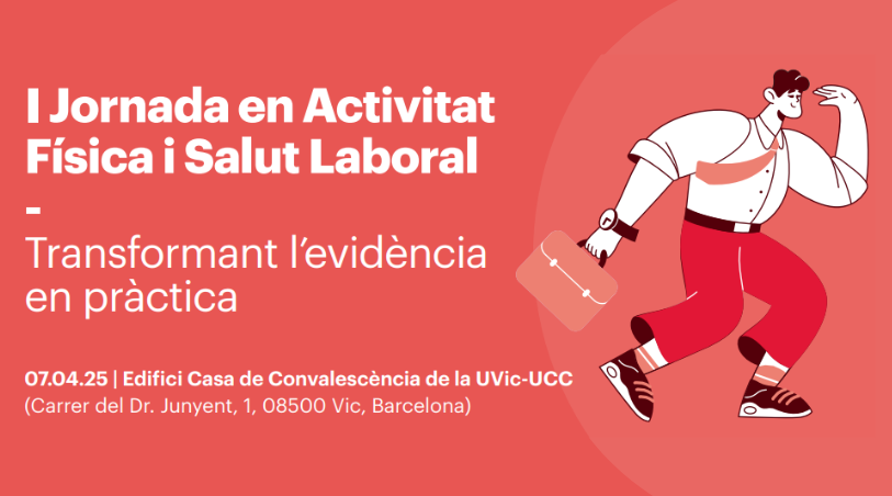 “Transformant l’evidència en pràctica” serà l’eix temàtic de la I Jornada en Activitat Física i Salut Laboral del Grup de Recerca en Esport i Activitat Física (GREAF)