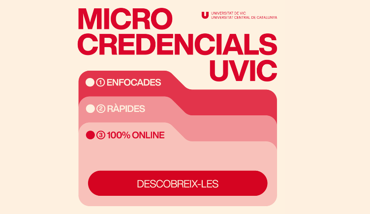 Microcredencials UVic: una oportunitat per sortir més preparat al món laboral