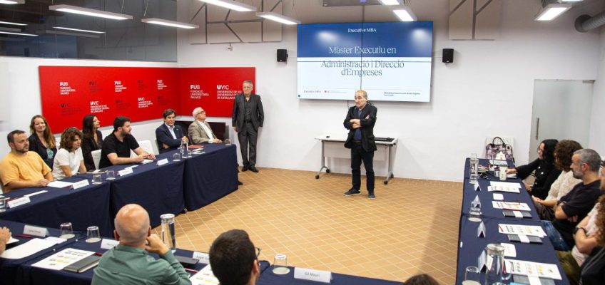 EXECUTIVE MBA UVic-UCC: Una Nova Generació de Lideratge Des de la Catalunya Central