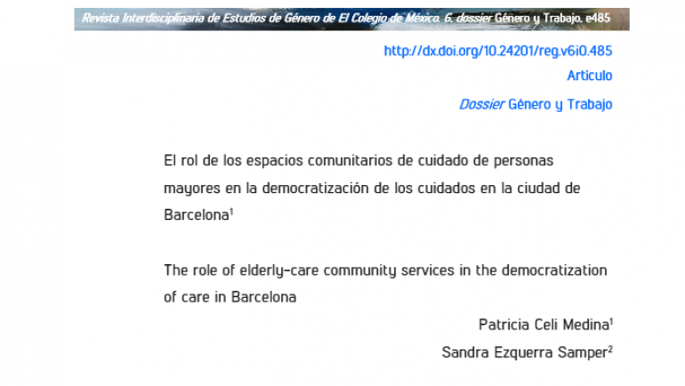 [:ca]El paper dels espais comunitaris de cura de persones grans en la democratització de les cures a la ciutat de Barcelona[:es]El rol de los espacios comunitarios de cuidado de personas mayores en la democratización de los cuidados en la ciudad de Barcelona[:en]The role of elderly-care community services in the democratization of care in Barcelona[:]