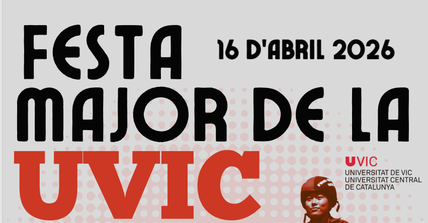 Tot a punt per a la Festa Major de la UVic del 16 d’abril